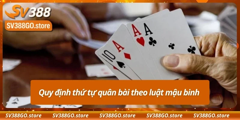 Thứ tự tổ hợp bài sắp xếp thấp đến cao trong luật chơi mậu binh