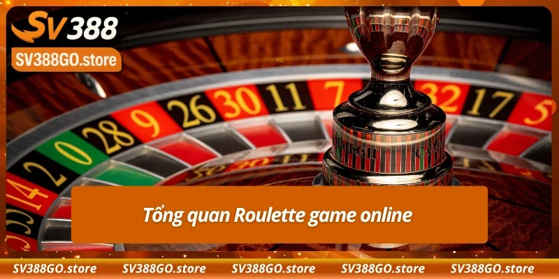Đôi nét về Roulette game online